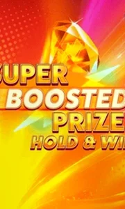 Super Boosted Prizes Hold And Win