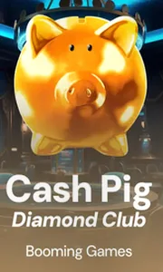 Cash Pig Diamond Club
